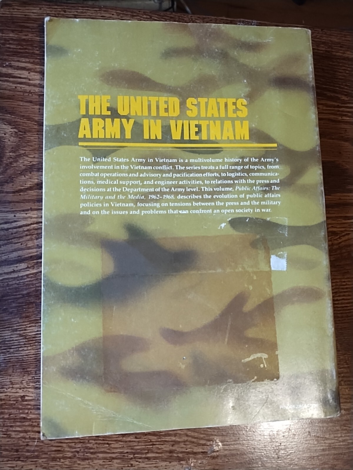 PUBLIC AFFAIRS: THE MILITARY AND THE MEDIA, 1962-1968: By William M. Hammond