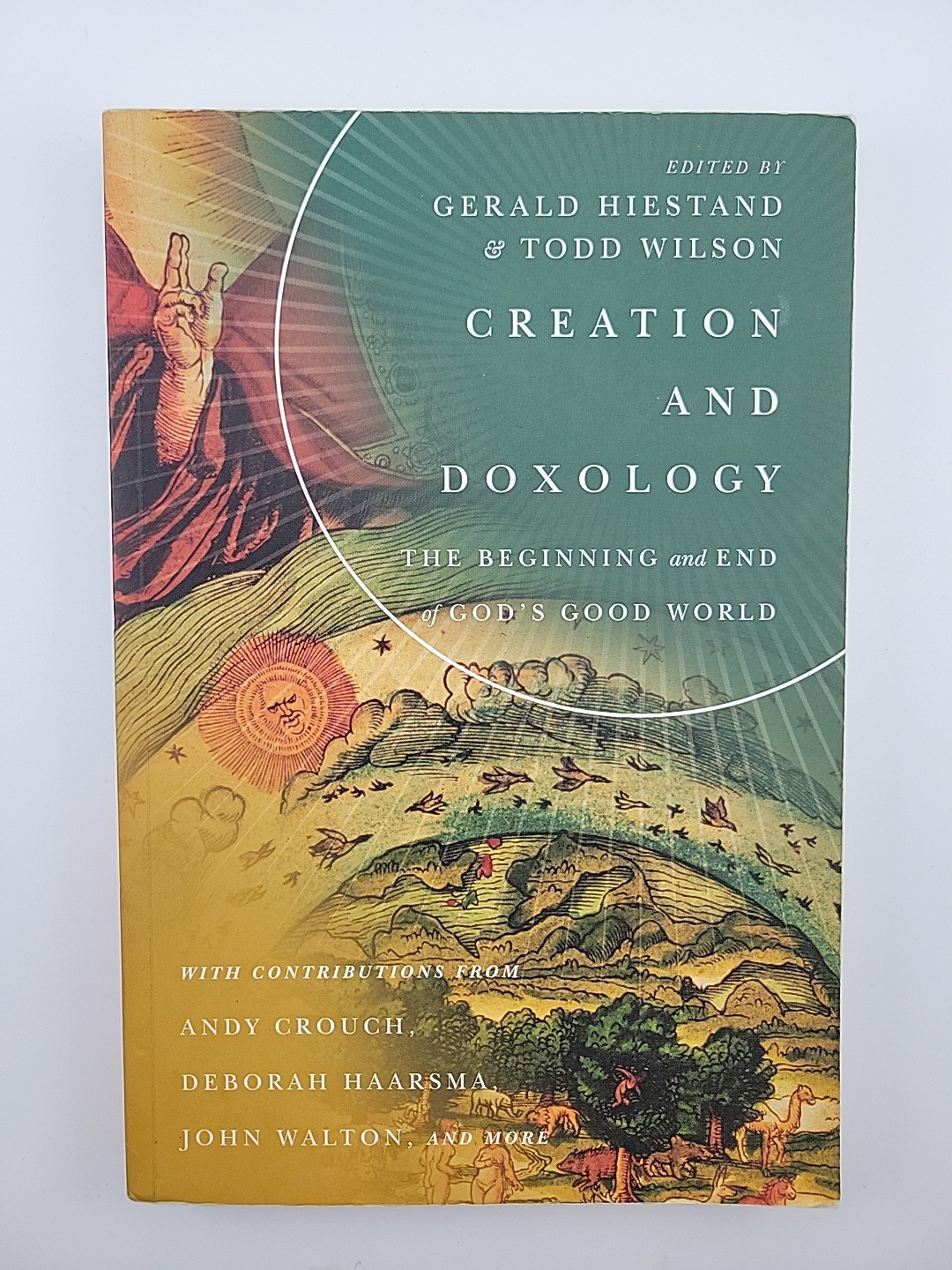 Creation and Doxology: The Beginning and End of God’s Good World (Paperback)