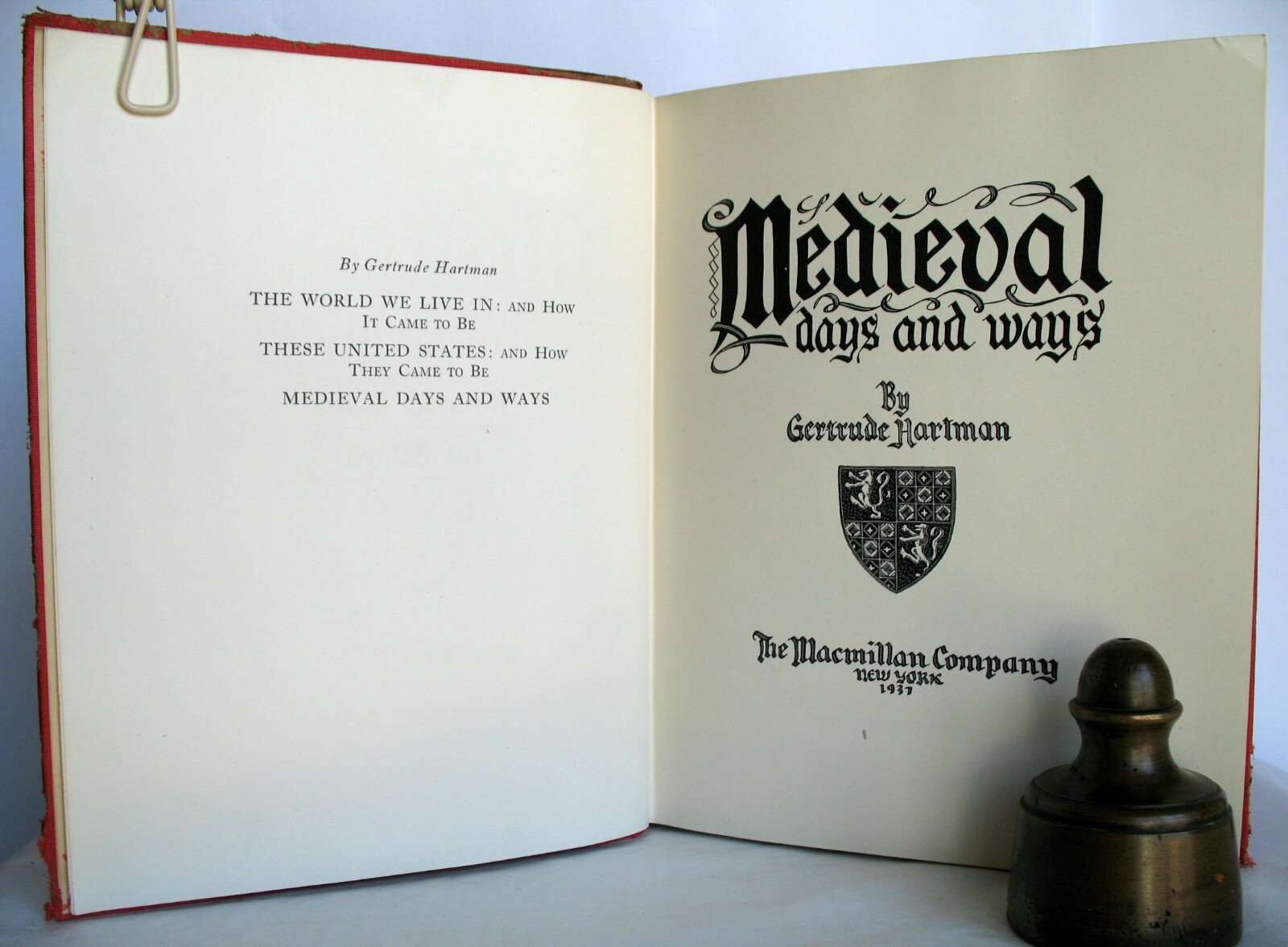 1937 MEDIEVAL DAYS AND WAYS by Gertrude Hartman ~ 332 Pages ~ 8.5″ x 6.75″