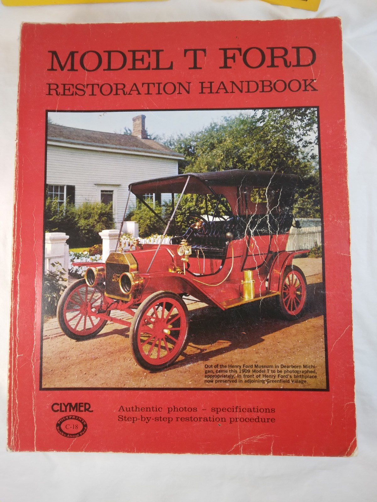 LOT OF 7 Model T Ford Books MODEL T FORD RESTORATION HANDBOOK By Leslie R. Henry
