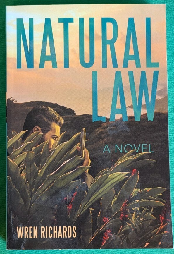 Natural Law, Paperback by Wren Richards, Brand New, signed by author