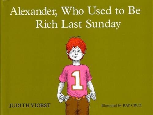 Alexander, Who Used to Be Rich Last Sunday – Hardcover By Viorst, Judith – GOOD