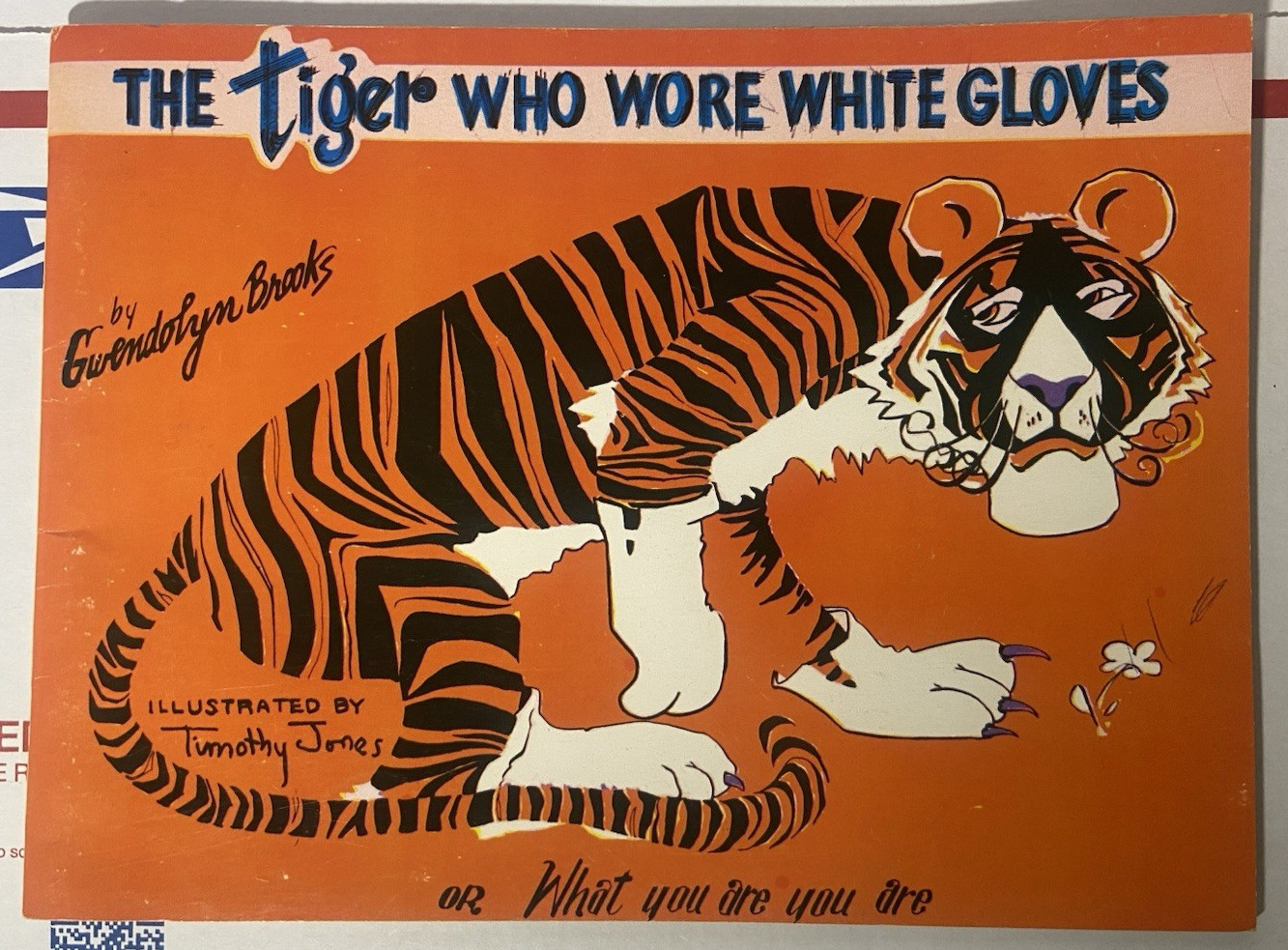 The Tiger Who Wore White Gloves Signed by Gwendolyn Brooks 1974 -Autograph -Read