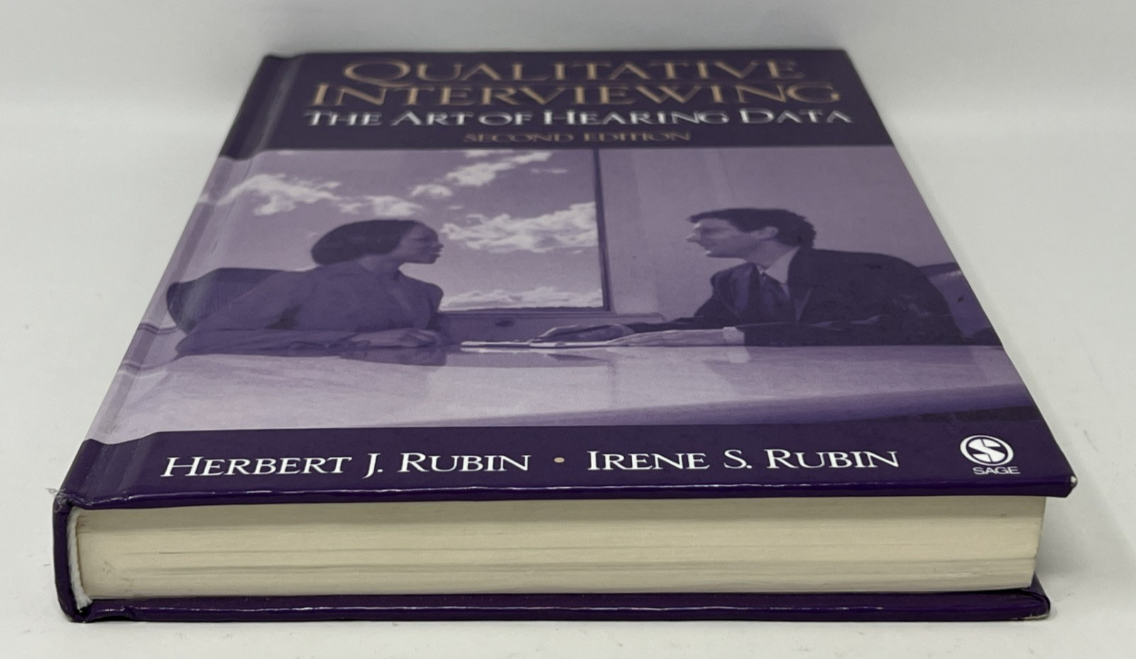Qualitative Interviewing: 2nd Edition by Herbert & Irene Rubin – 2005 HC SAGE