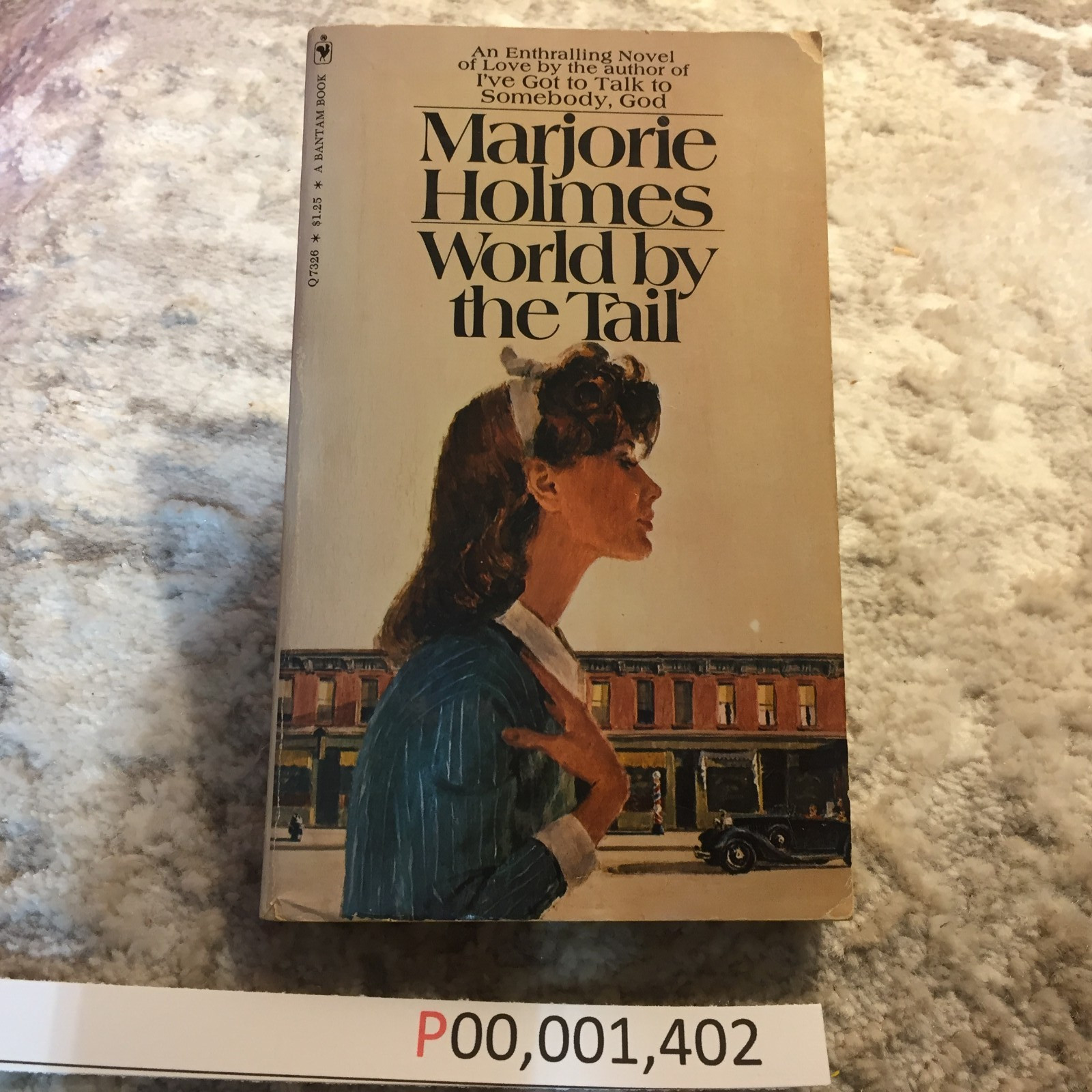 World By The Tail Romance Paperback Book by Marjorie Holmes Bantam Books 1972