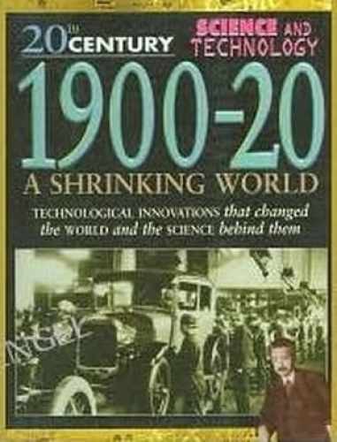 1900-20: A Shrinking World – Library Binding, by Parker Steve – Very Good j