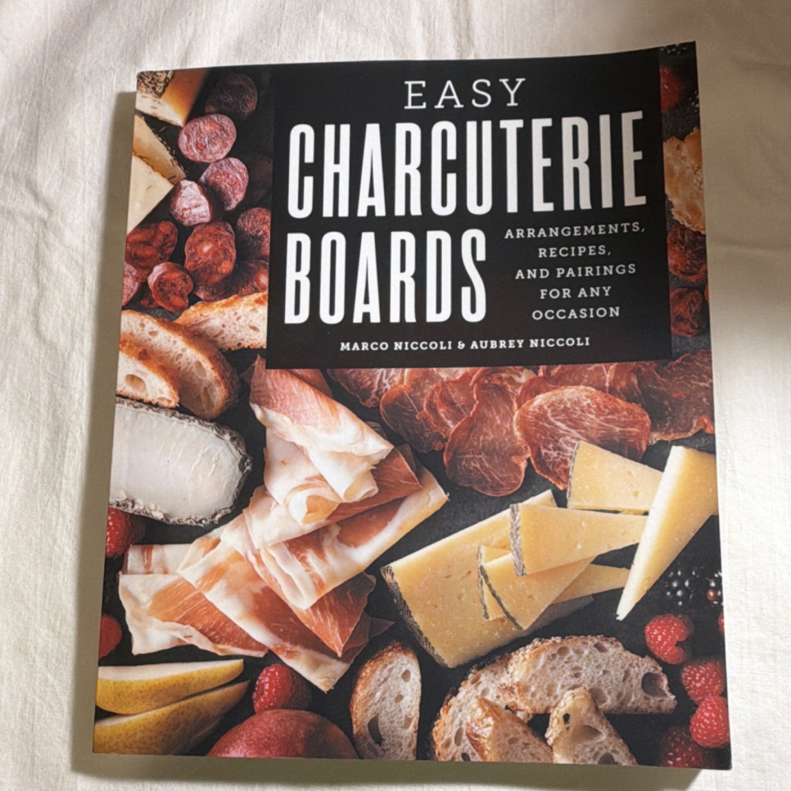 Rockridge Press Easy Charcuterie Boards Recipes Pairings Cookbook PB