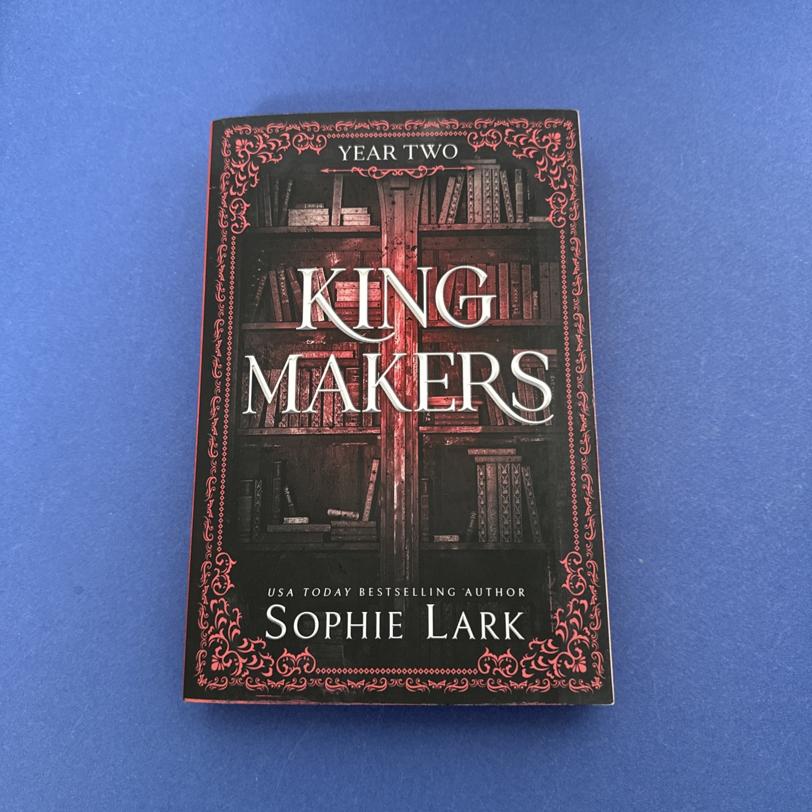 Lot 11 ~ Trade PB Books ~ Sophie Lark ~ Complete BRUTAL BIRTHRIGHT & KINGMAKERS