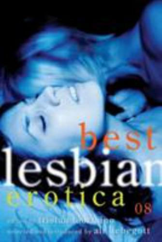 Best Lesbian Erotica 2008 (Best Gay Erotica) by