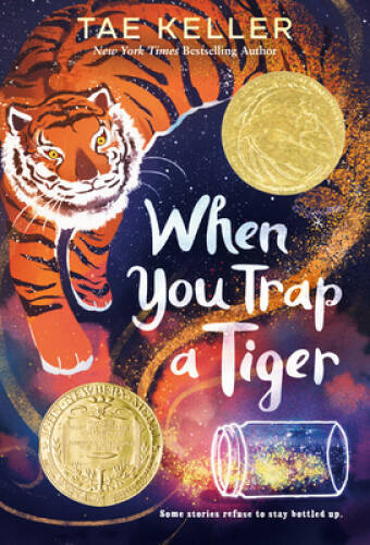 When You Trap a Tiger: (Winner of the 2021 Newbery Medal) – Paperback – GOOD