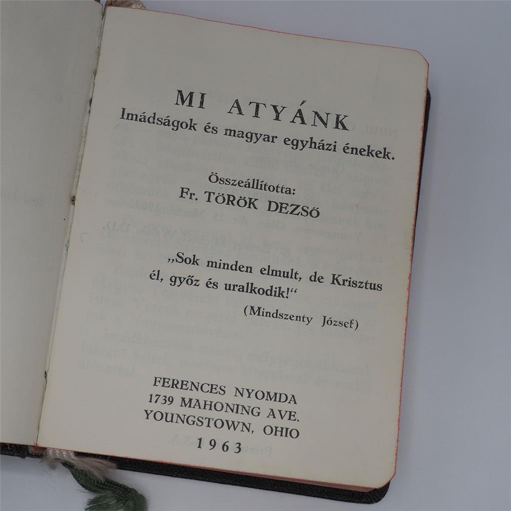 Hungarian Church Song Hymnal Mi Atyank Imadasgok es Magyar Egyhazi Enekek