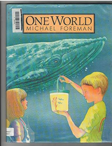 One World – Hardcover By Foreman, Michael – VERY GOOD