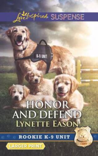 Honor and Defend (Rookie K-9 Unit) – Mass Market Paperback – GOOD