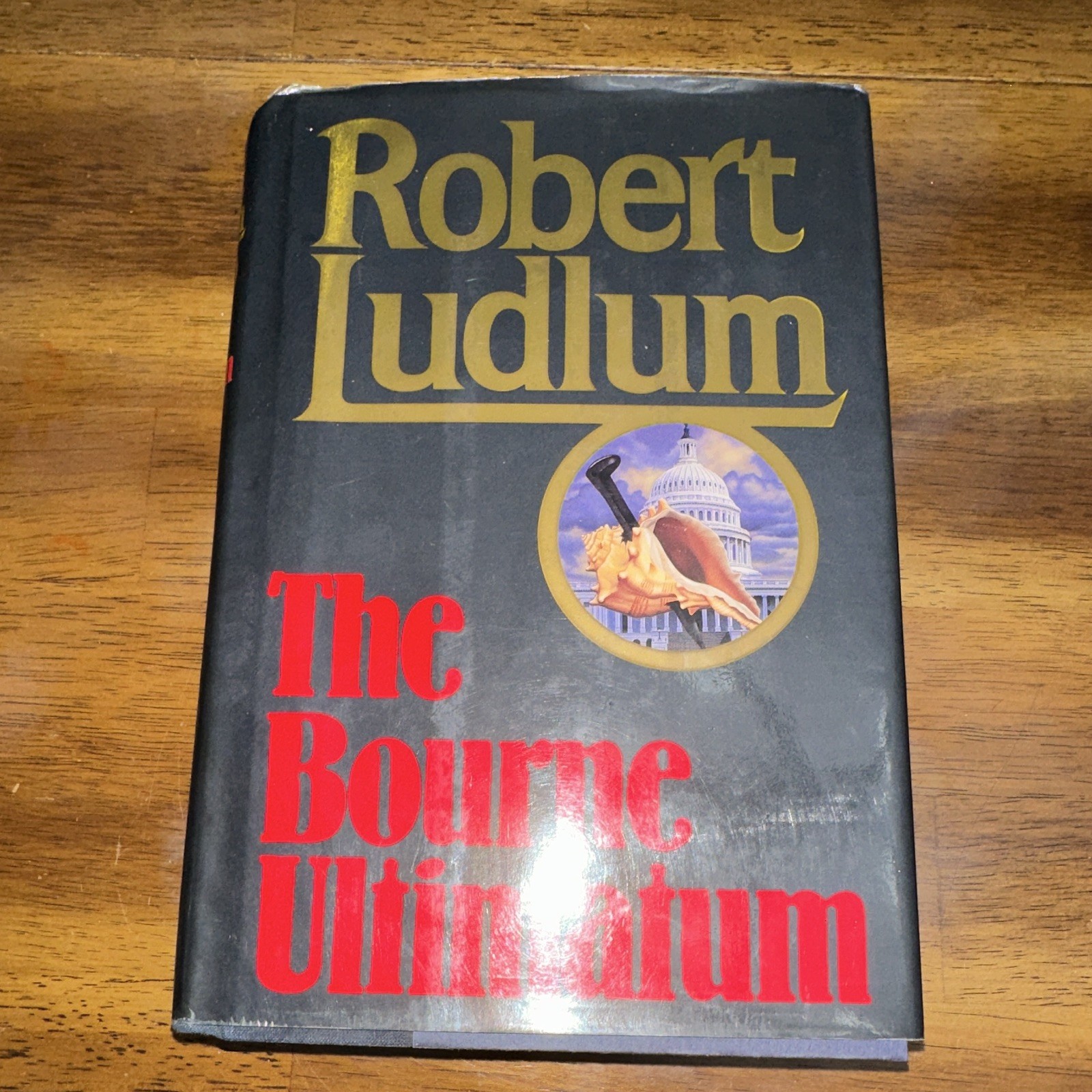 Robert Ludlum The Bourne Ultimatum Hardcover 1st Ed w/ Dust Jacket 1990