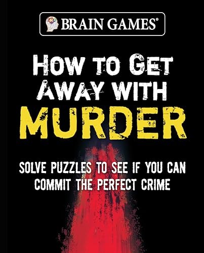 Brain Games How to Get Away W – GOOD