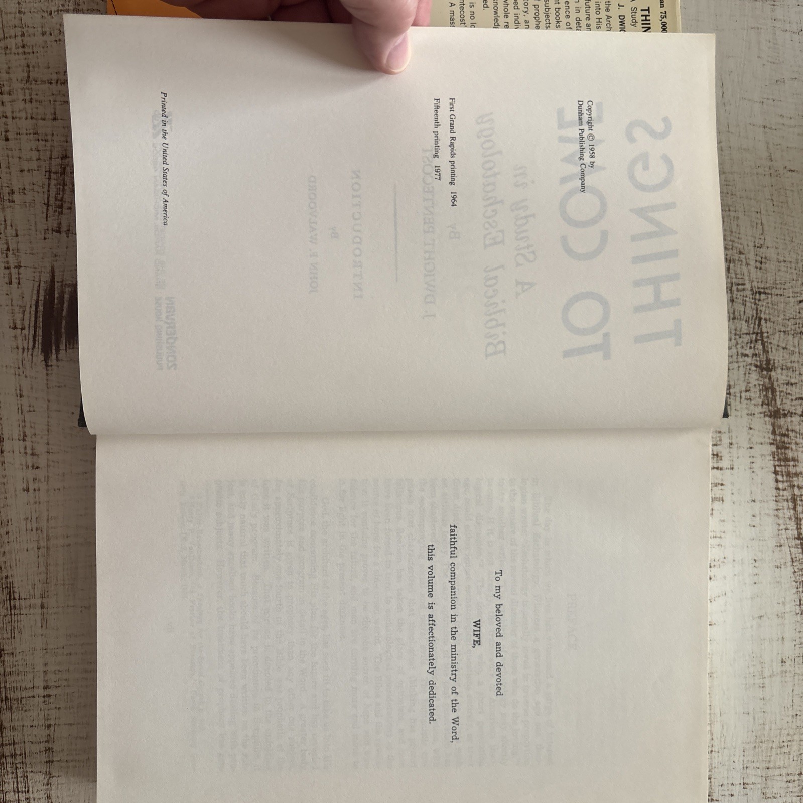 Things to Come : A Study in Biblical Eschatology by J. Dwight Pentecost…