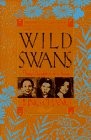 Wild Swans: Three Daughters of China by Jung Chang