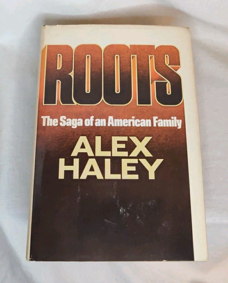 Roots: The Saga of an American Family by Alex Haley Vintage 1976 Hardcover VG