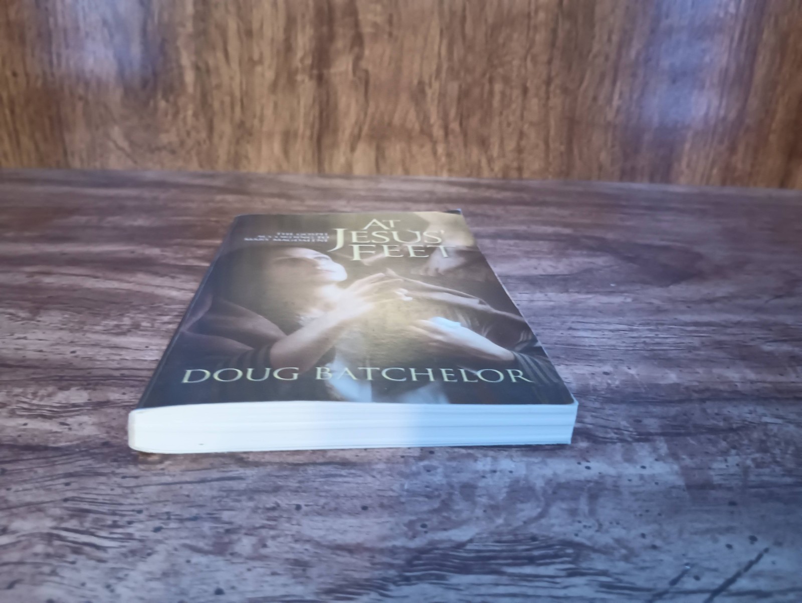 At Jesus’ Feet: The Gospel According to Mary Magdalene by Doug Batchelor 2001