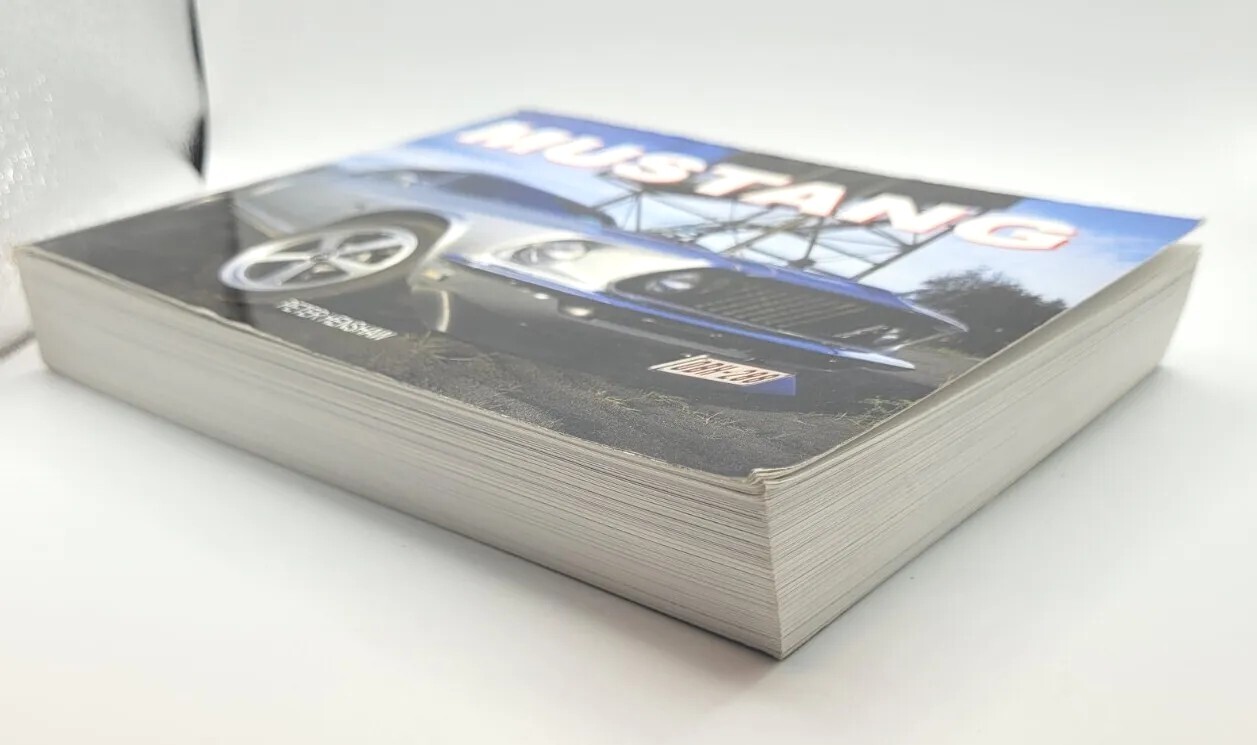 Mustang, Peter Henshaw, Chartwell Books 2010 Edition, 444 Pages
