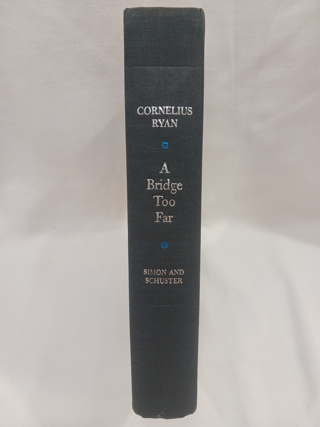 A Bridge Too Far Cornelius Ryan 1974 HC First Edition 1st Printing WW2 History