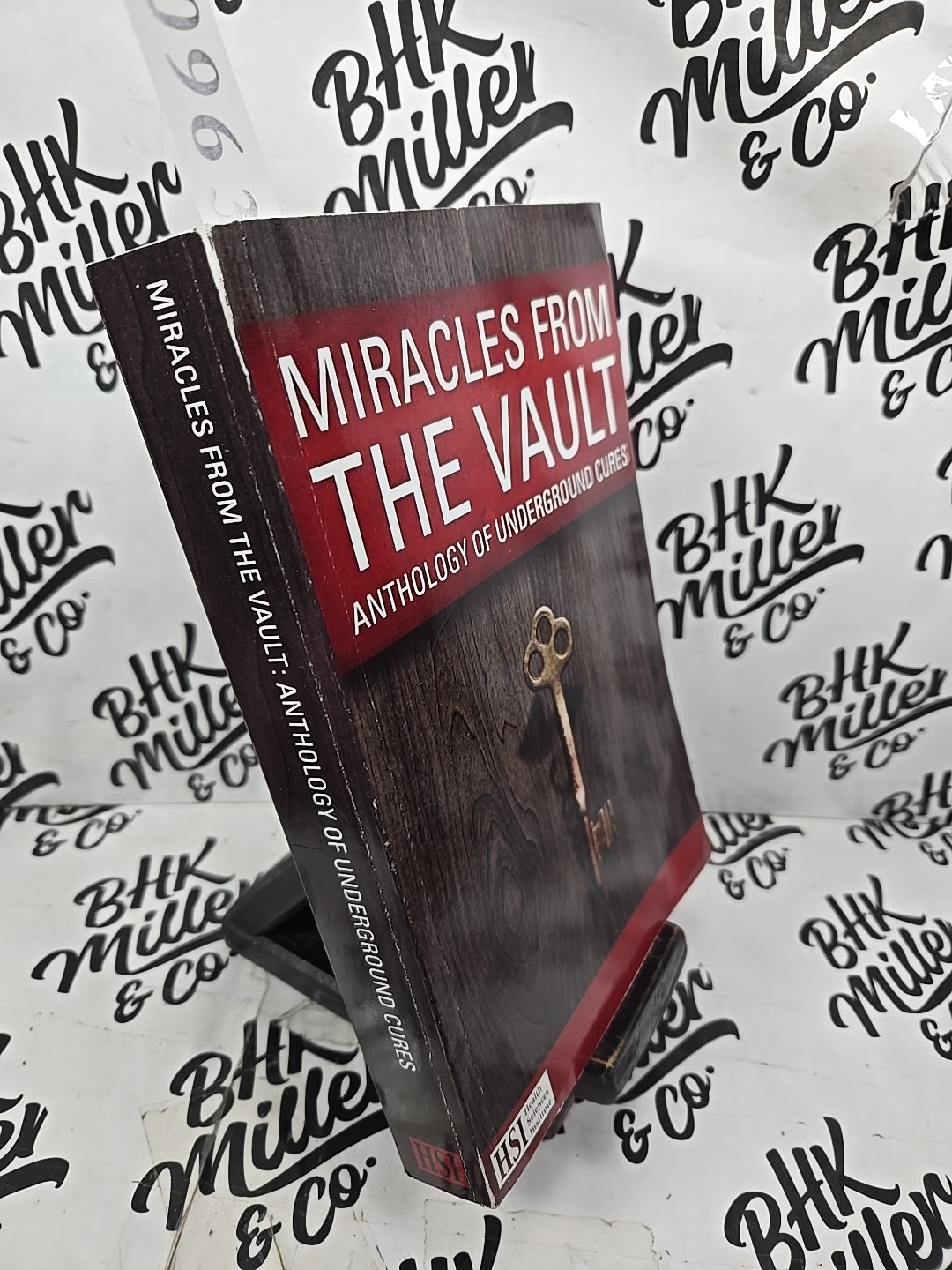 Miracles From the Vault – Anthology of Underground Cures – Paperback Book