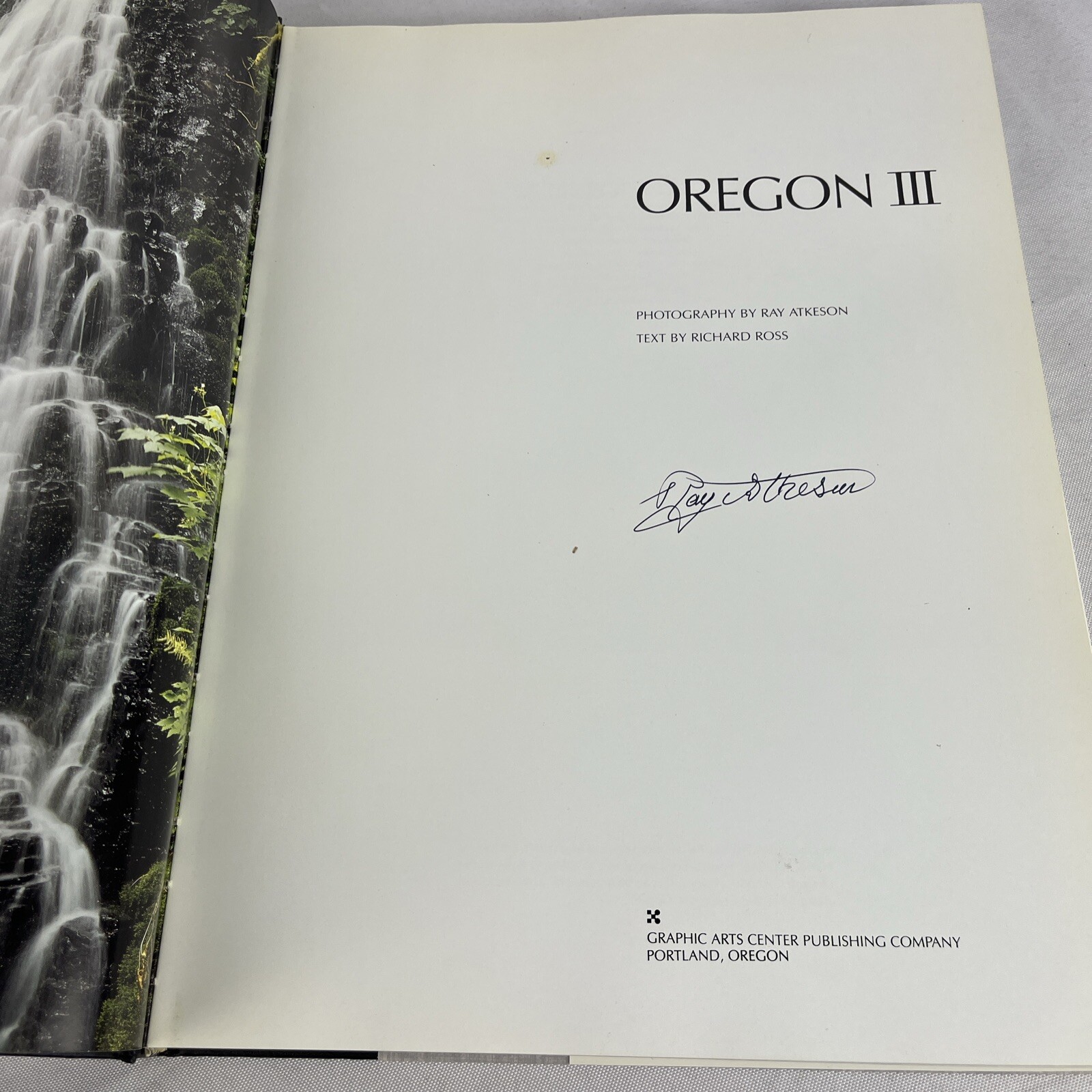 OREGON III SIGNED by Ray Atkeson & Richard Ross – HC/DJ – 1987