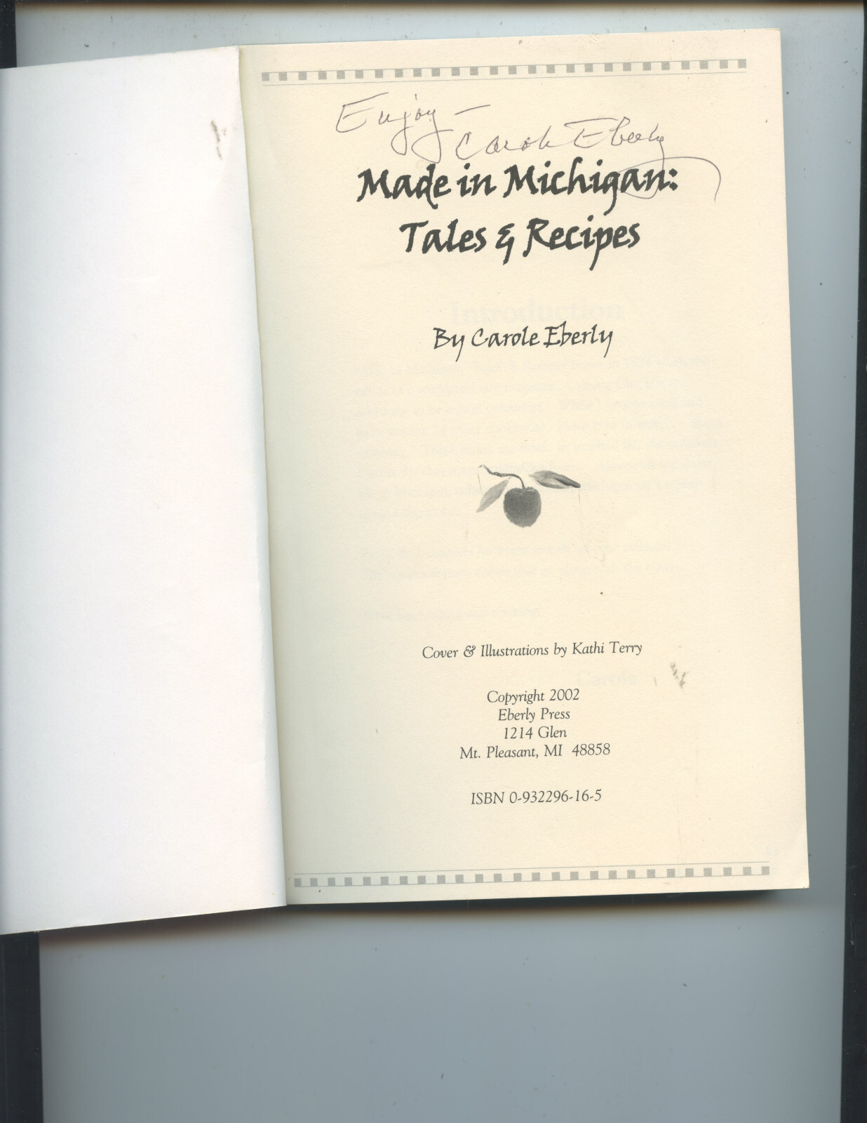 2002 “MADE IN MICHIGAN: TALES & RECIPES” COOK BOOK SIGNED BY AUTHOR (144 PAGES)