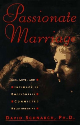 David Schnarch Passionate Marriage (Hardback) (UK IMPORT)