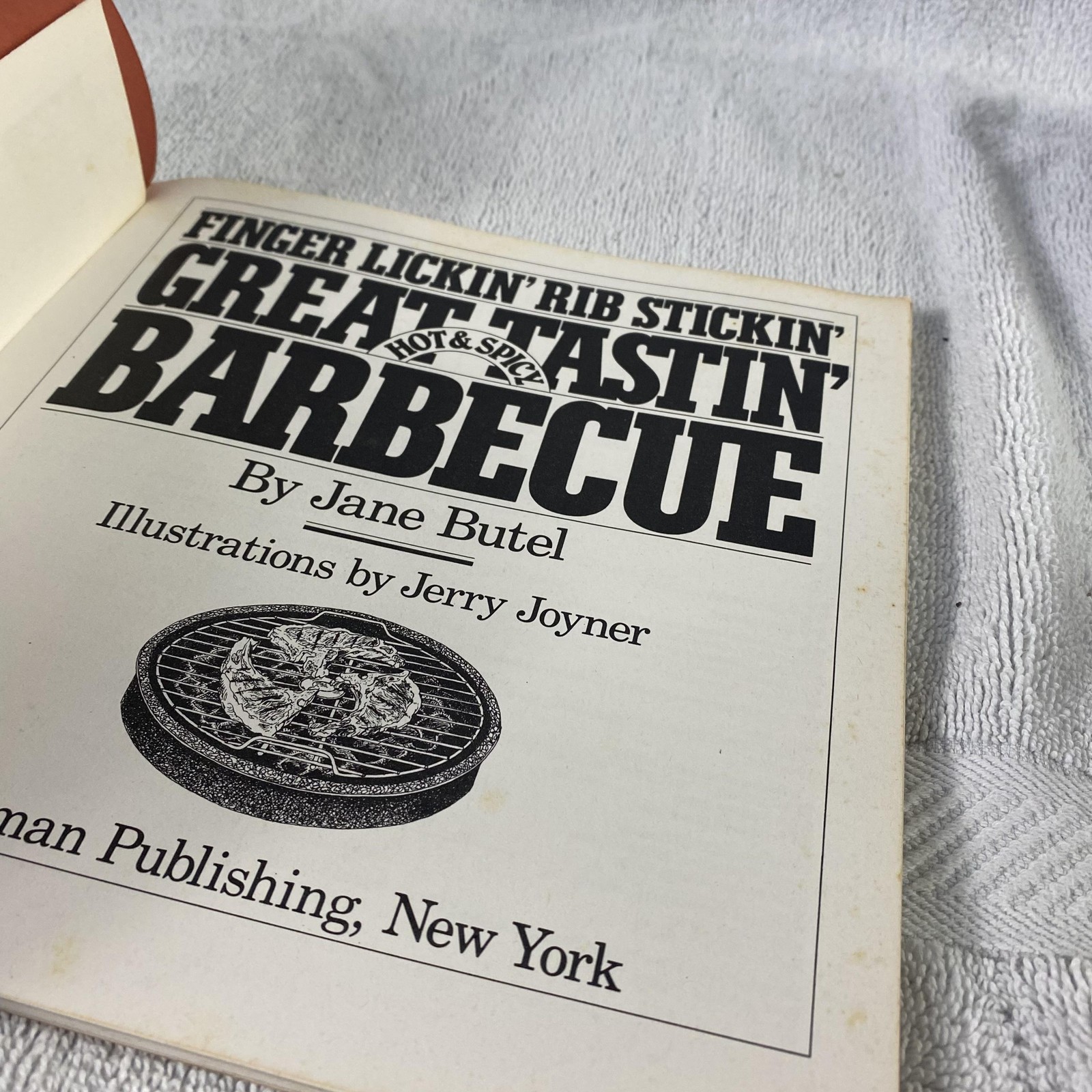 Vintage 1982 Finger Lickin’ Rib Stickin’ Barbecue Jane Butel Cookbook Paperback