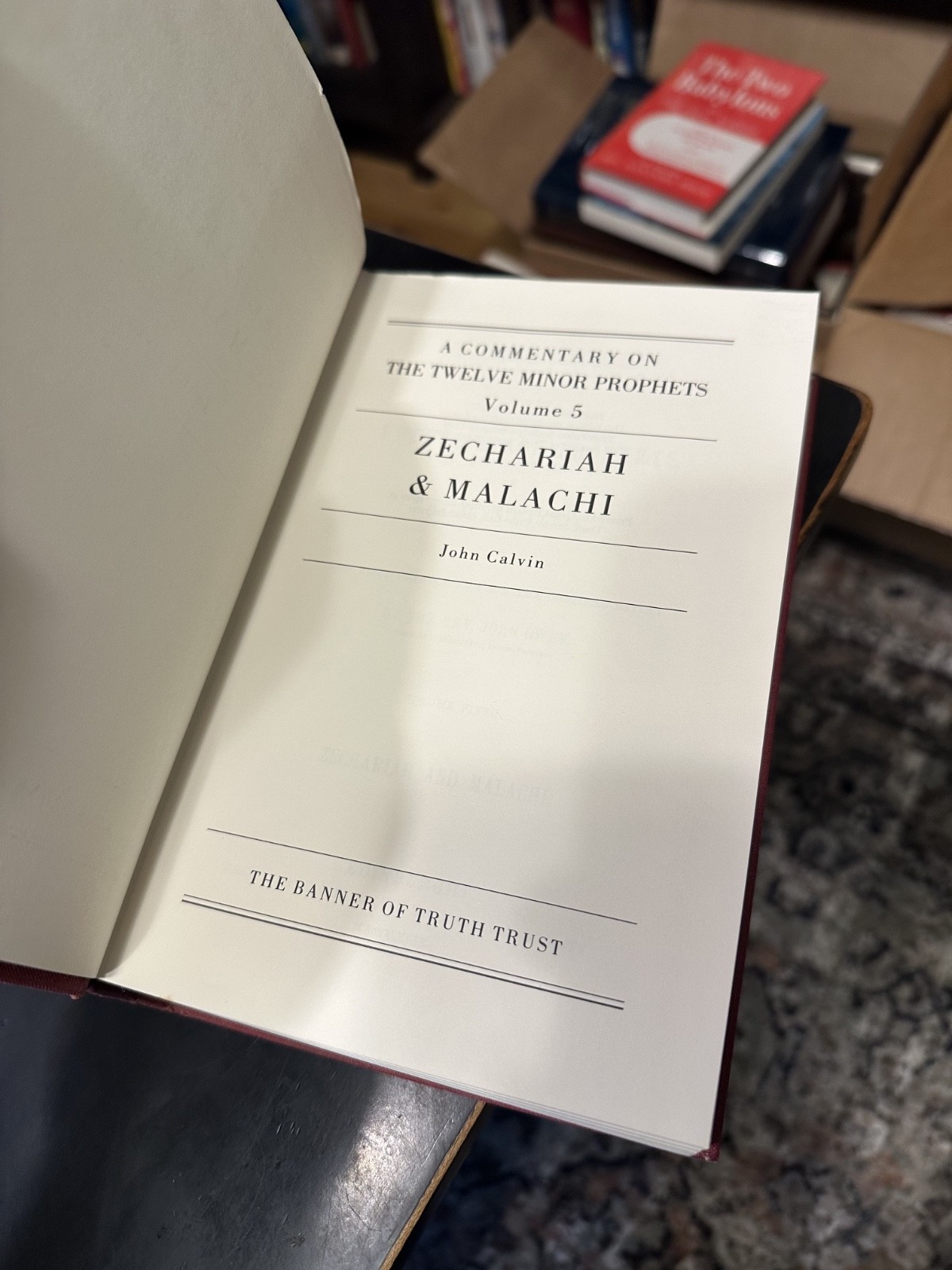 ZECHARIAH & MALACHI John Calvin (Geneva Series) Banner of Truth Volume 5 1986