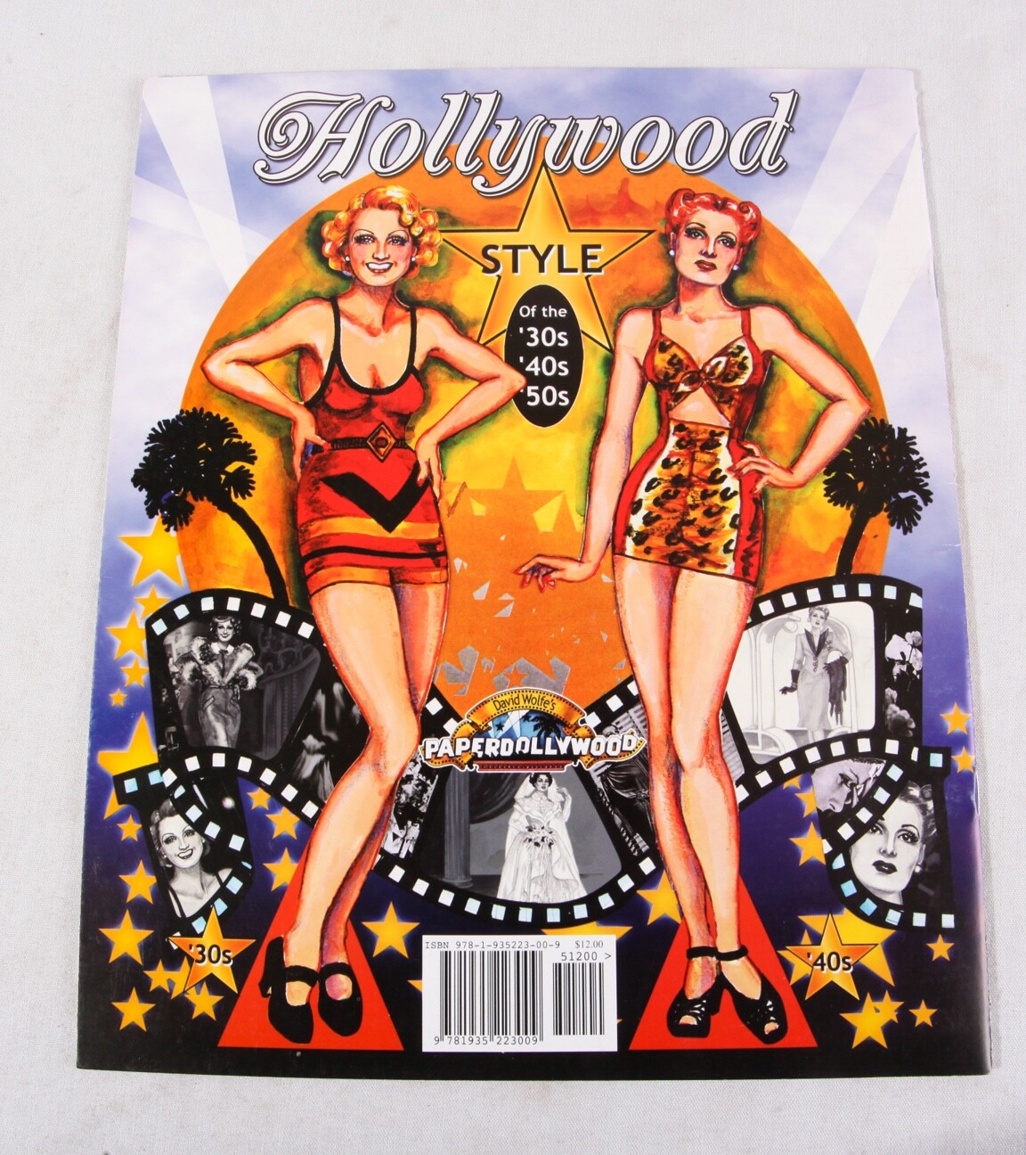 Hollywood Style of the 30s, 40s, 50s, Paper Doll & Costumes by David Wolfe, 2008