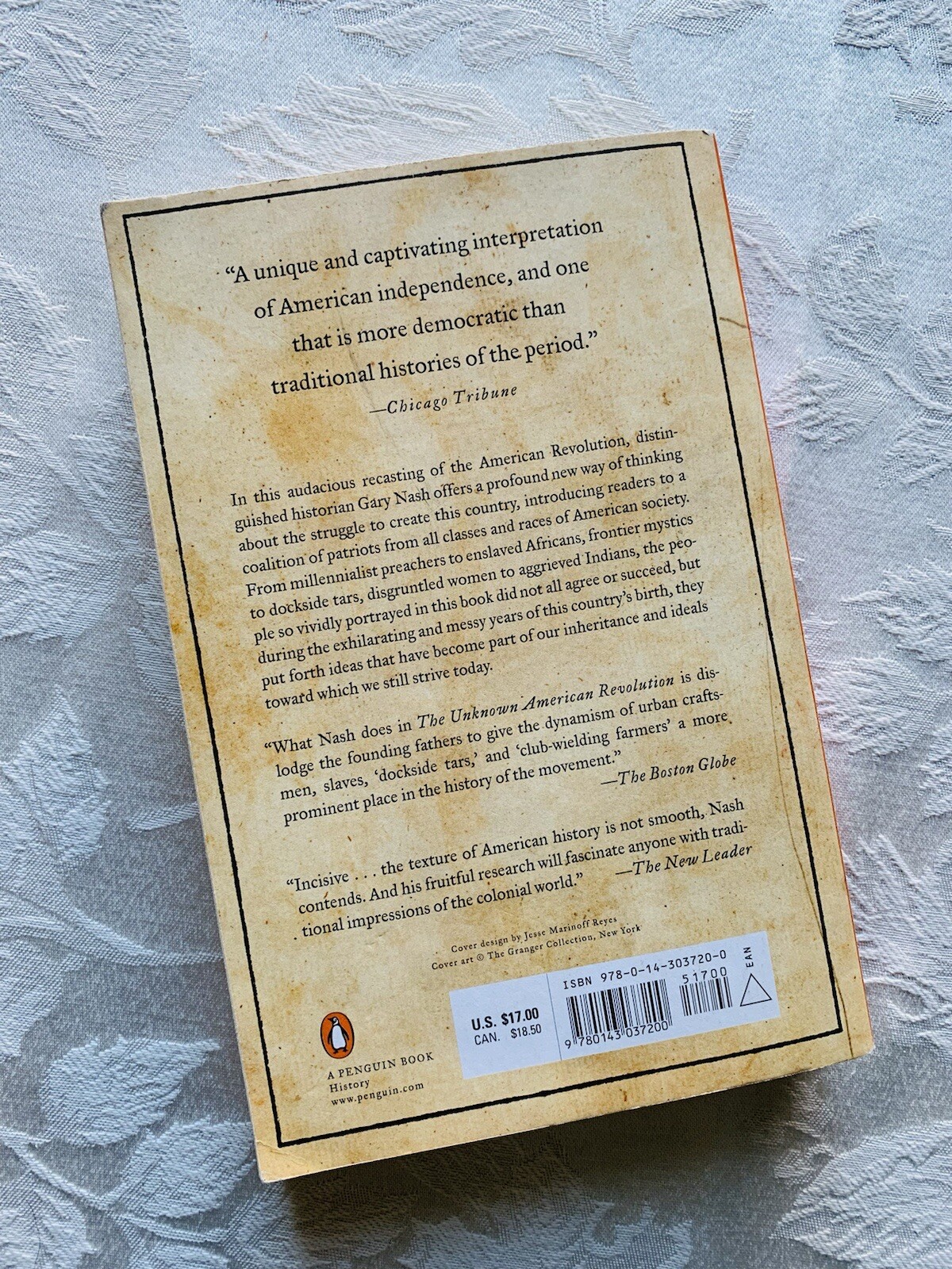 The Unknown American Revolution : The Unruly Birth of Democracy… By Gary B. Nash