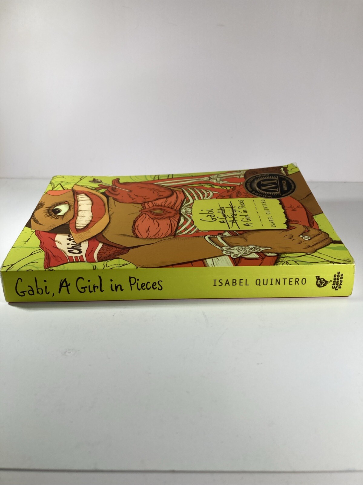 Gabi , A Girl In Pieces, First Edition, Signed By Author Isabel Quintero 2014