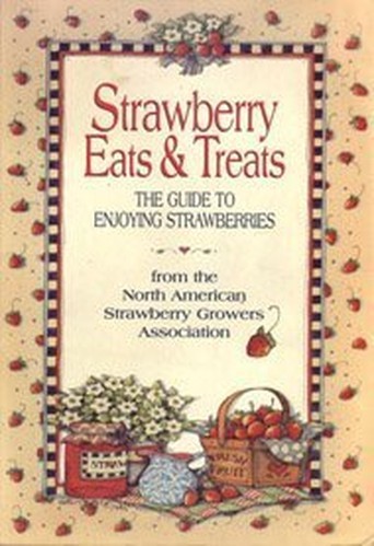 Strawberry Eats & Treats: The Guide…, North American