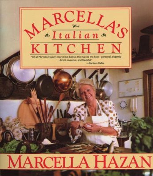 Marcella’s Italian Kitchen : A Cookbook Paperback Marcella Hazan