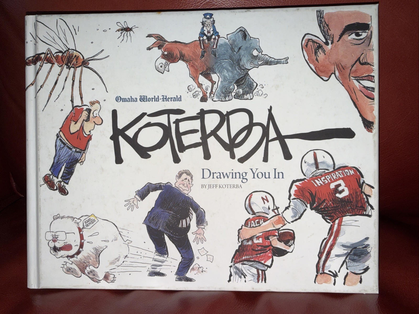 Drawing You In By Jeff Koterba Hardcover Omaha World Herald