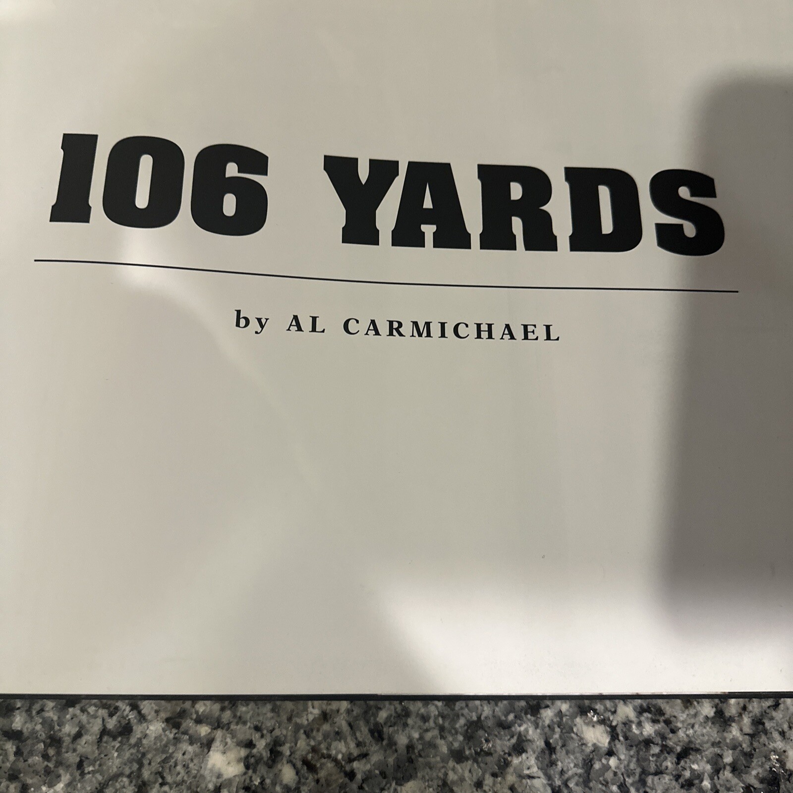 106 Yards Al Hoagy Carmichael-2006-394 pages XXL Book Size NFL Football VG