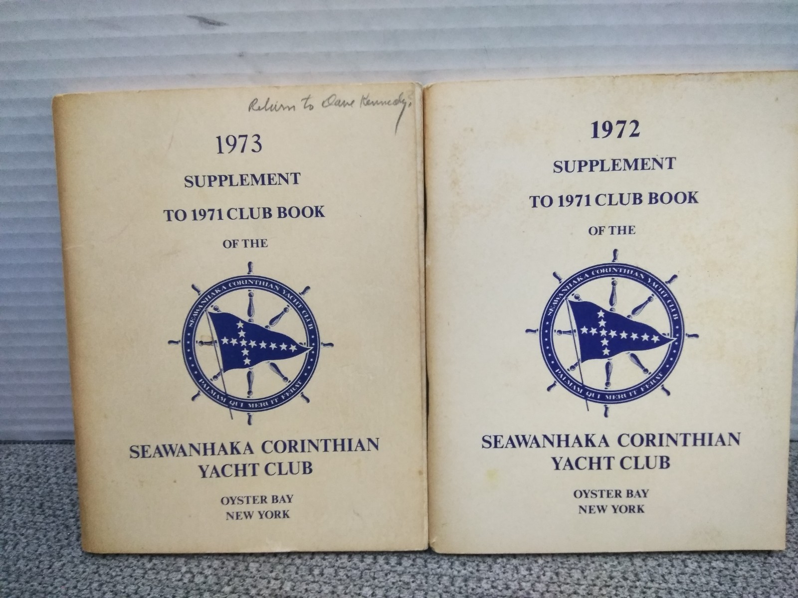 1972-73 Seawanhaka Corinthian Yacht Club, SUPPLEMENT CLUB BOOK Oyster Bay N.Y.