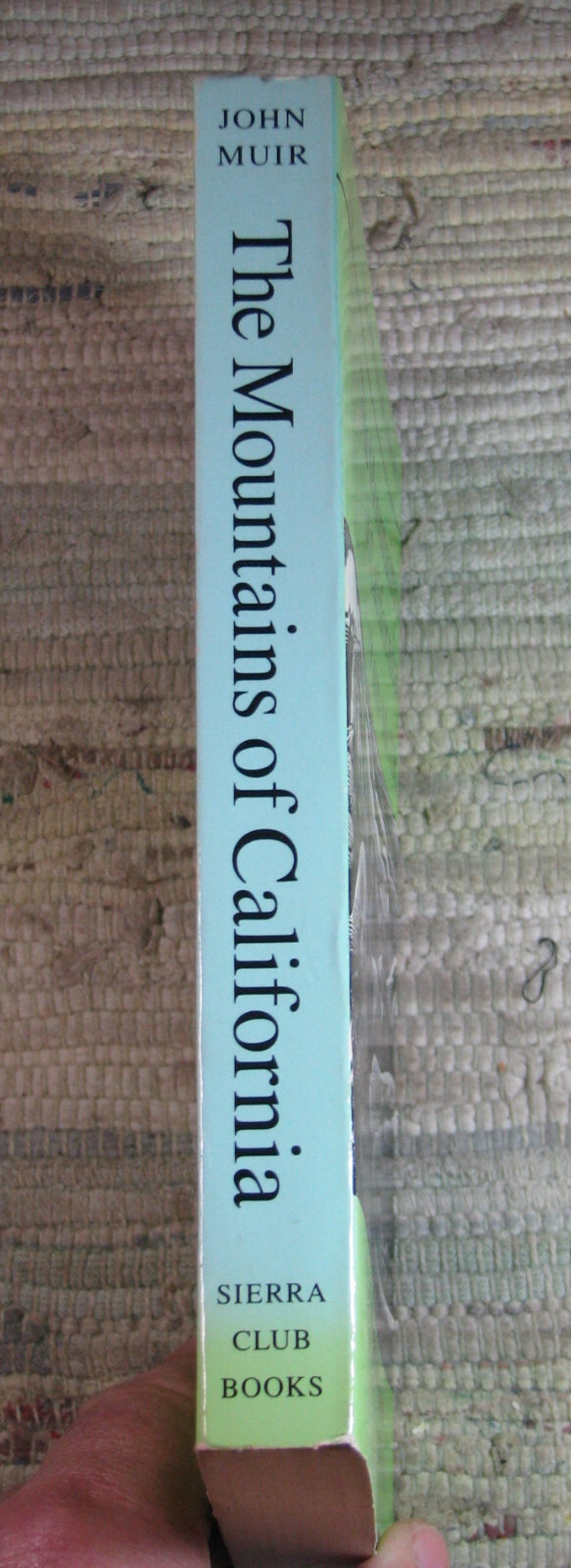 THE MOUNTAINS OF CALIFORNIA by John Muir 1988 Sierra Club First Edition Paperbac