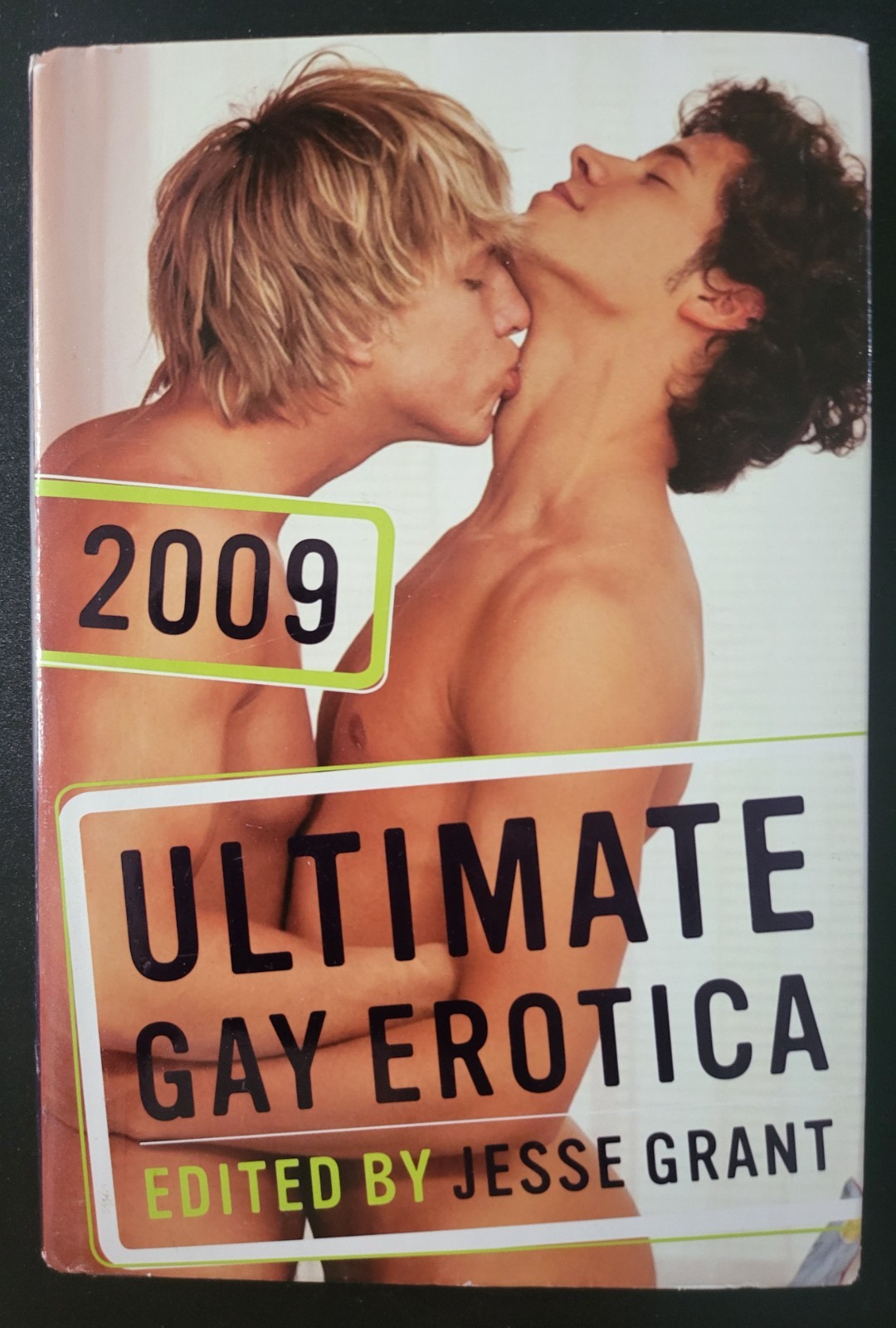ULTIMATE GAY EROTICA 2009 JESSE GRANT EDITOR Sex Anthology BRAND-NEW OOP HC/DJ