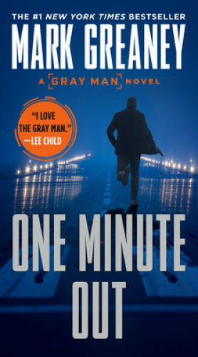One Minute Out (Gray Man) – Paperback By Greaney, Mark – GOOD