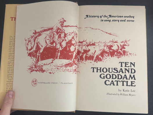 Ten Thousand Goddam Cattle by Katie Lee 1980