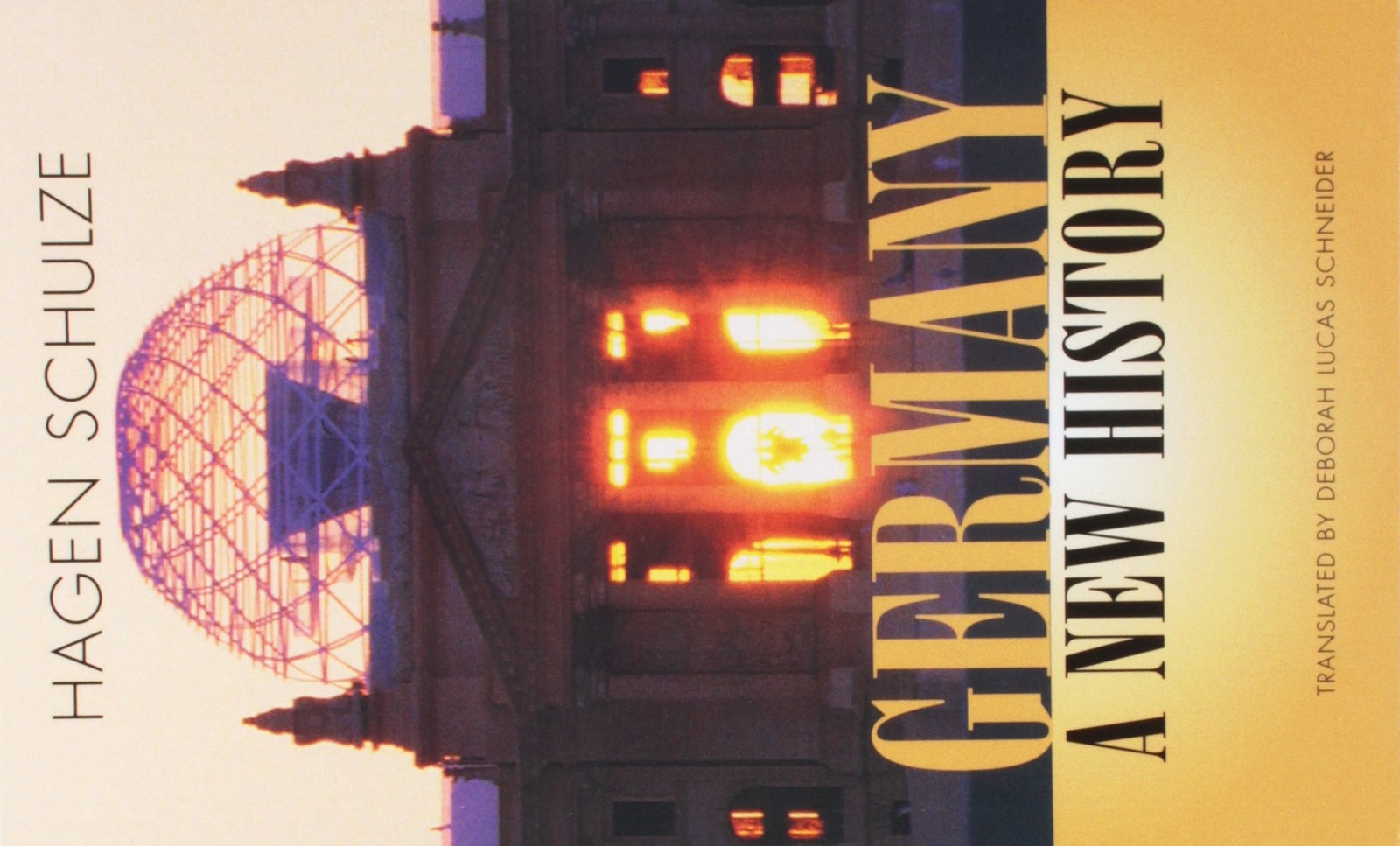Germany: A New History – paperback Schulze, Hagen|Schneider, Deborah Lucas