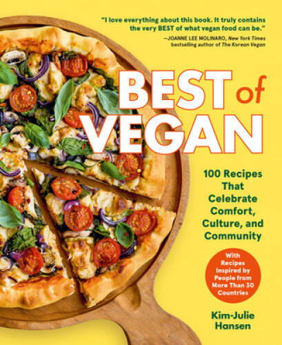 Best of Vegan: 100 Recipes That Celebrate Comfort, Culture, a – VERY GOOD