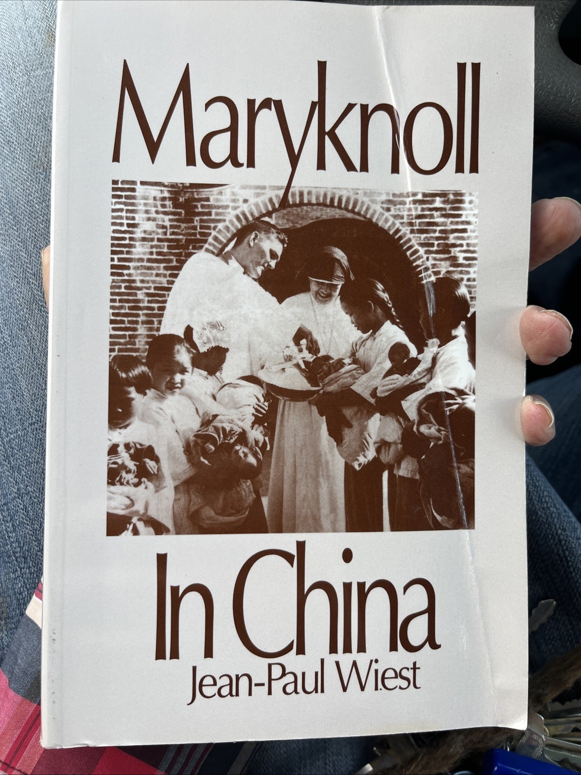 Maryknoll in China: A History, 1918-1955