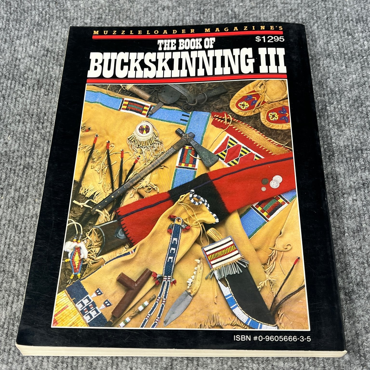 Book of Buckskinning III Scurlock 1985 Muzzleloader Frontier Crafts Rebel