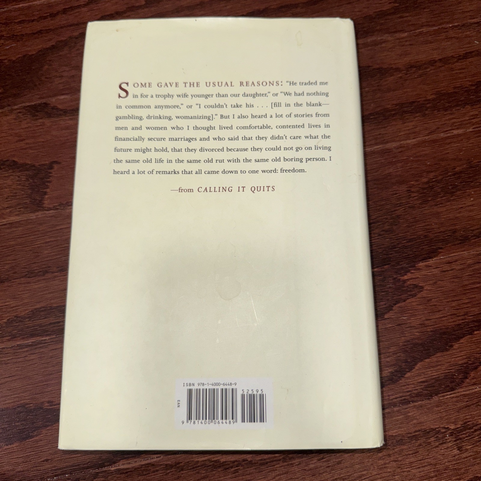 Calling It Quits : Late-Life Divorce and Starting Over by Deirdre Bair