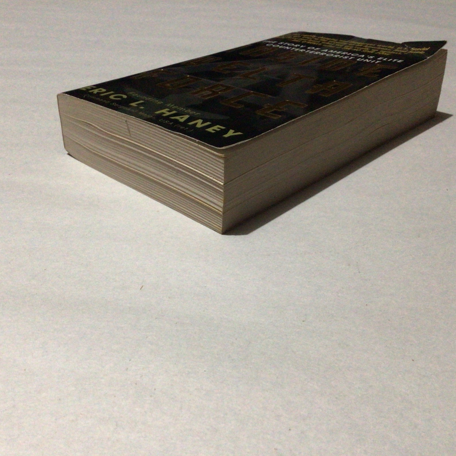 Inside Delta Force : The Story of America’s Elite Counterterrorist Unit by Eric