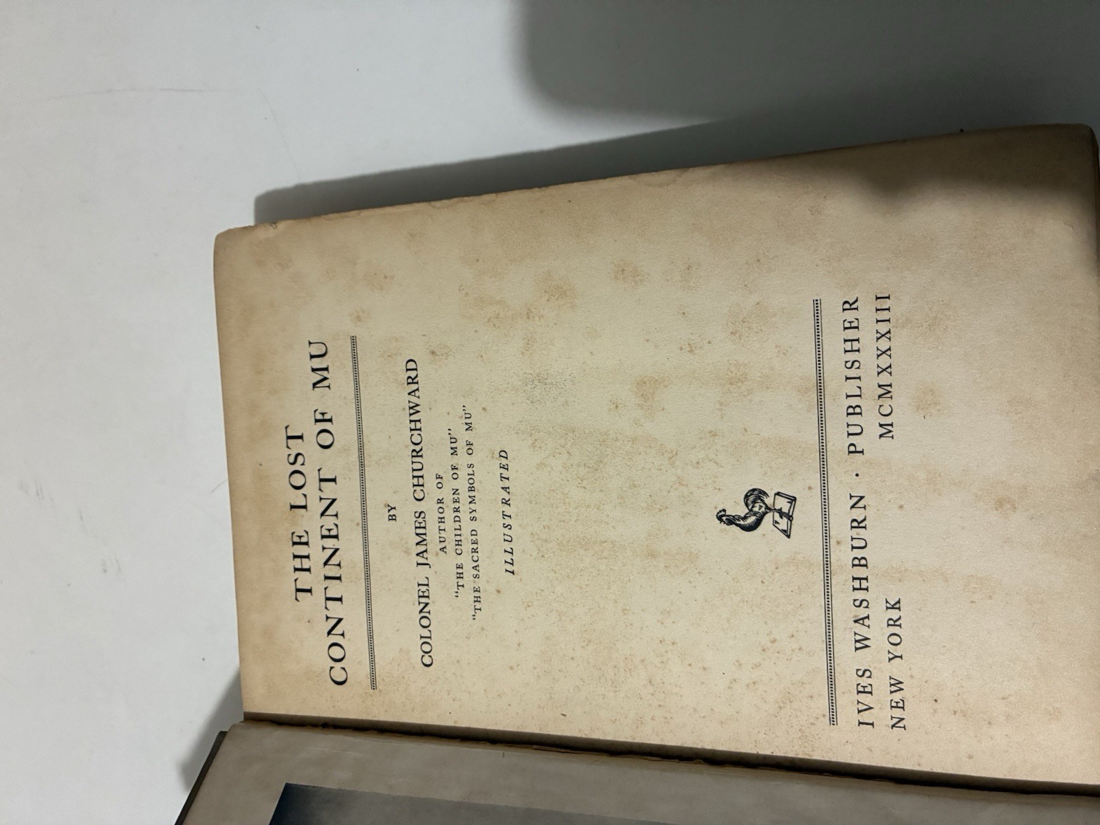 The Lost Continent of Mu James Churchward hardcover 4th printing 1933